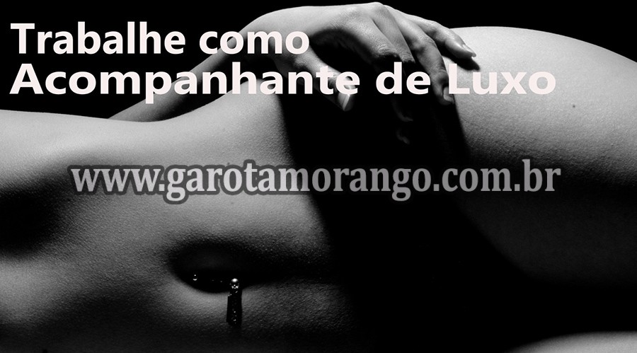 Vagas para Acompanhante de luxo iniciante. Trabalhe como GP